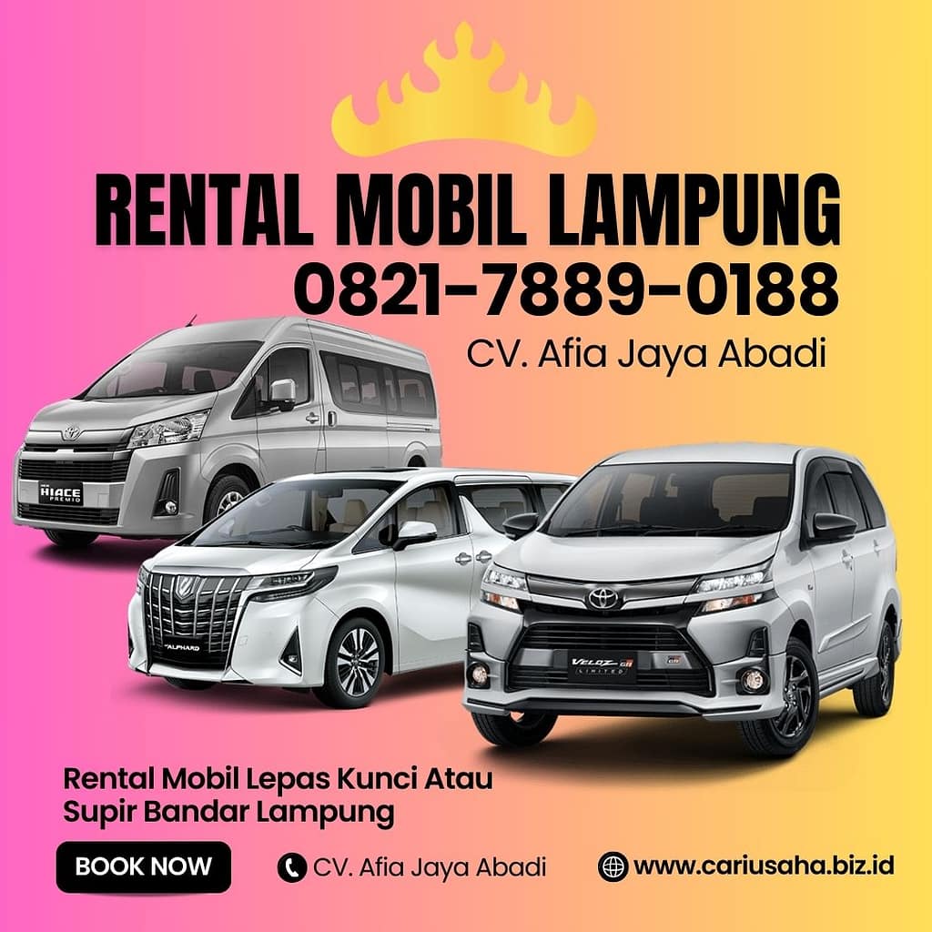 Sewa Mobil di Kota Bandar Lampung dengan CV. Afia Jaya Abadi Sewa mobil Bandar Lampung untuk wisata