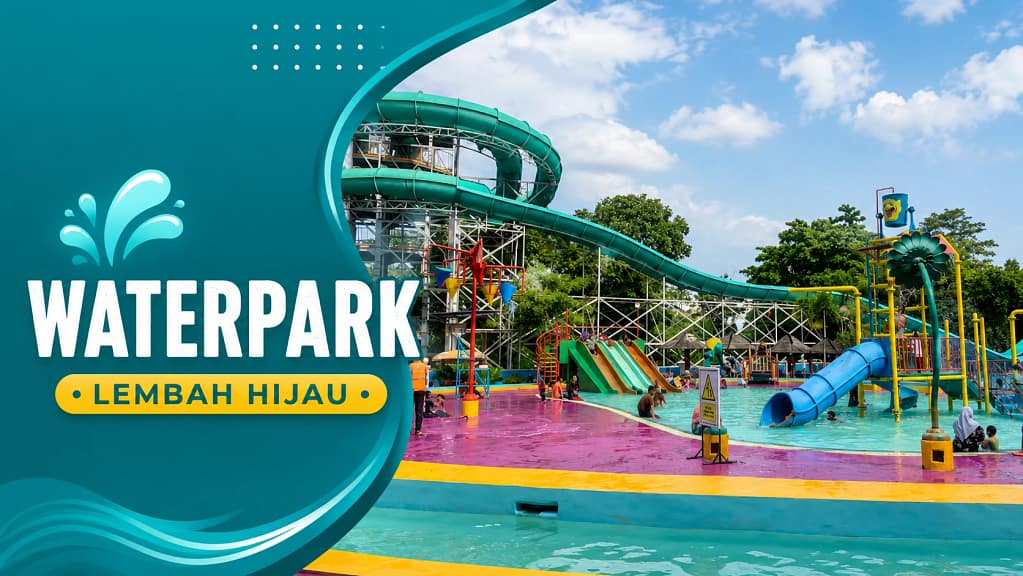 Lembah Hijau waterpark