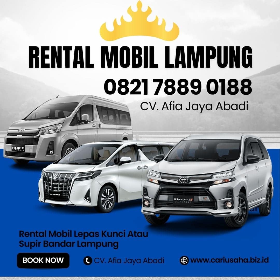 Sewa Mobil di Kota Bandar Lampung dengan CV. Afia Jaya Abadi Sewa Mobil di Kota Bandar Lampung dengan CV. Afia Jaya Abadi