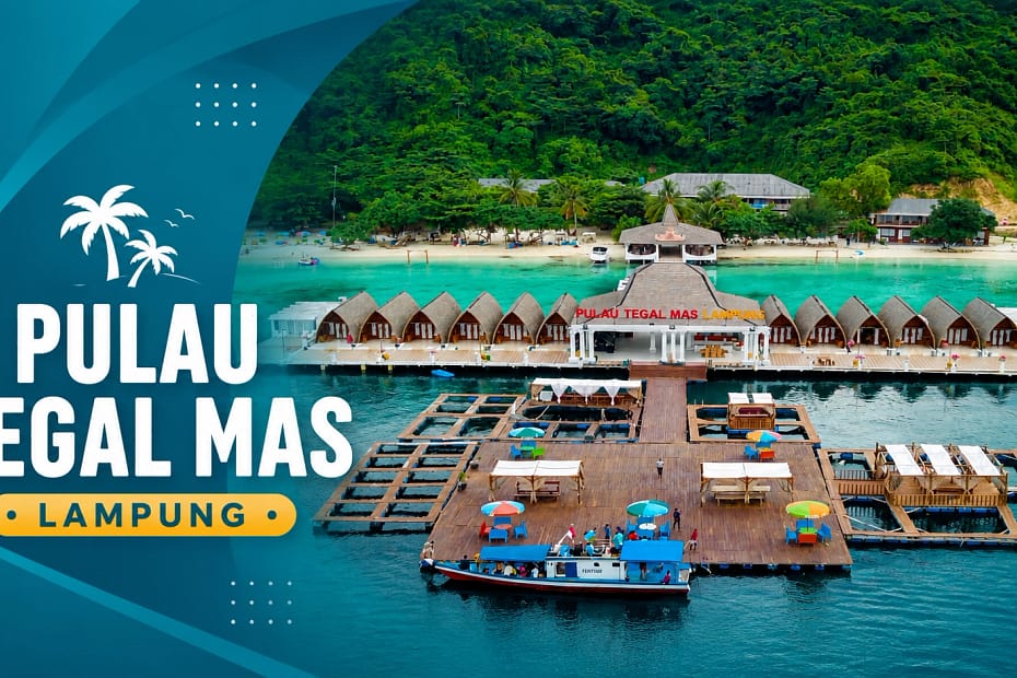 Pulau tegal mas lampung